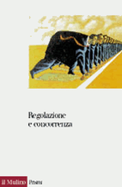 Cover Regolazione e concorrenza