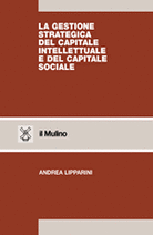 La gestione strategica del capitale intellettuale e del capitale sociale