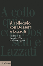 A colloquio con Dossetti e Lazzati