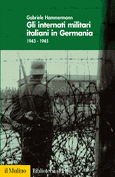 Copertina Gli internati militari italiani in Germania