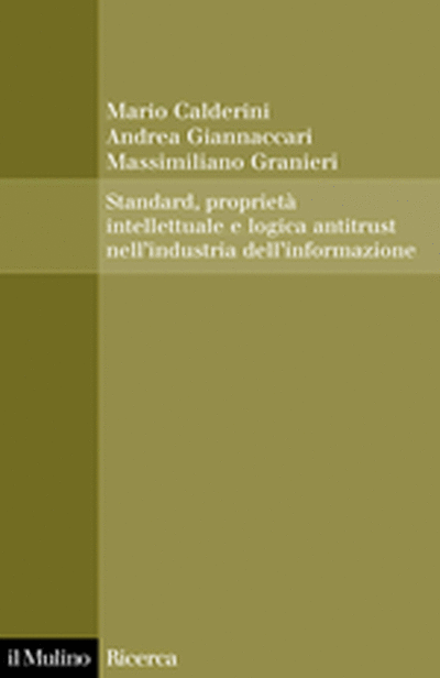 Cover Standard, proprietà intellettuale e logica antitrust nell'industria dell'informazione