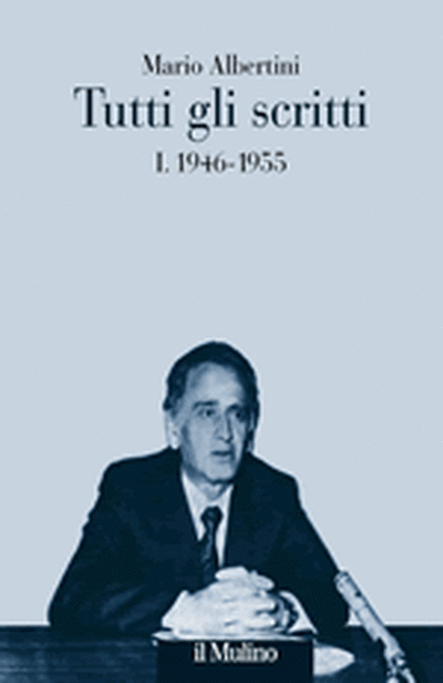 Cover Tutti gli scritti. I. 1946-1955