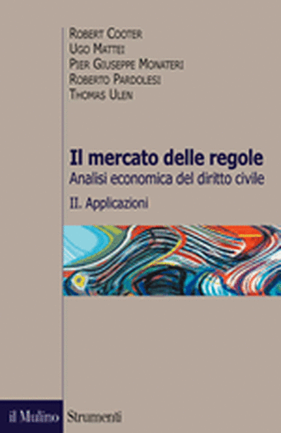 Cover Il mercato delle regole. Analisi economica del diritto civile