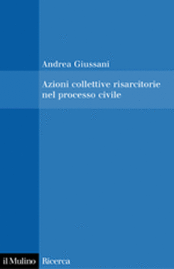 copertina Azioni collettive risarcitorie nel processo civile