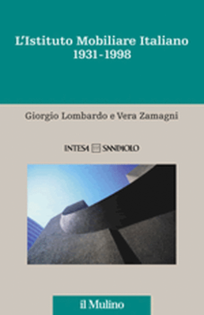 Cover L'Istituto Mobiliare Italiano 1931-1998