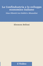 La Confindustria e lo sviluppo economico italiano