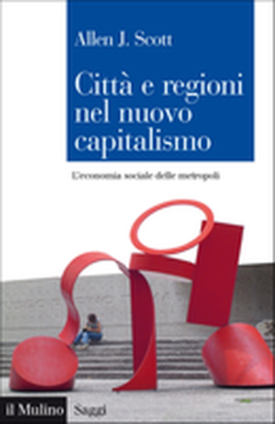 Cover Città e regioni nel nuovo capitalismo