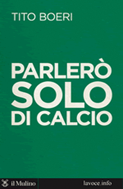 copertina Parlerò solo di calcio