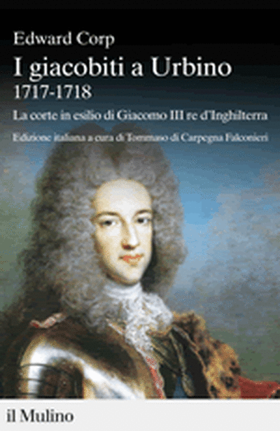 Cover I giacobiti a Urbino, 1717-1718