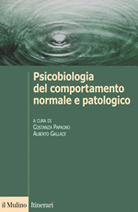 Psicobiologia del comportamento normale e patologico