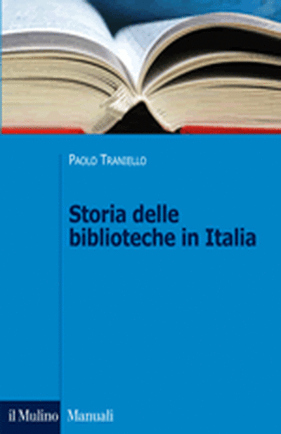 Cover Storia delle biblioteche in Italia