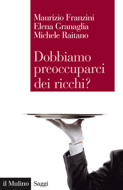 copertina Dobbiamo preoccuparci dei ricchi?