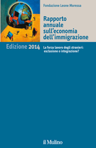 Rapporto annuale sull'economia dell'immigrazione. Edizione 2014