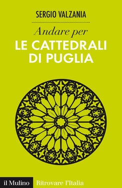 copertina Andare per le cattedrali di Puglia