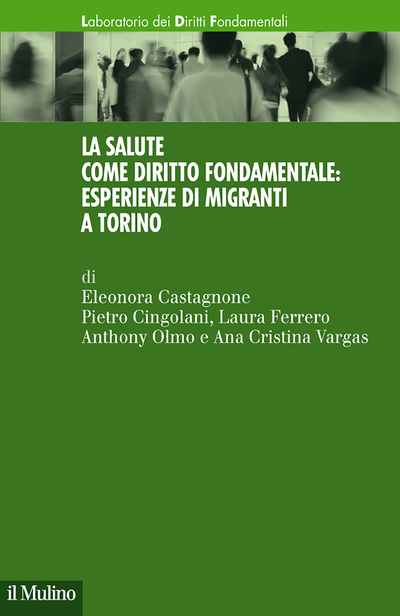 Cover La salute come diritto fondamentale: esperienze di migranti a Torino