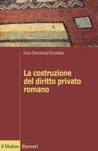 La costruzione del diritto privato romano