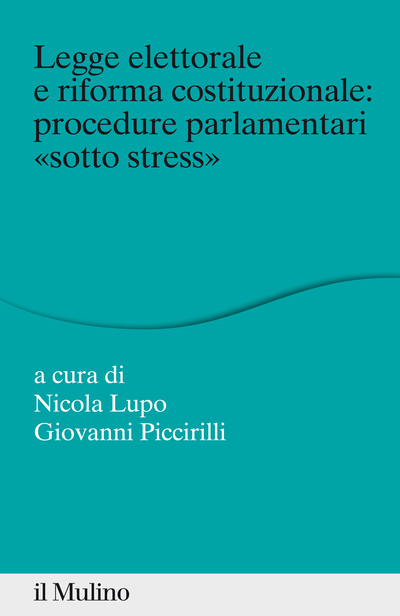 Cover Legge elettorale e riforma costituzionale: procedure parlamentari 