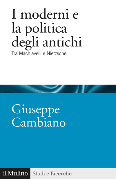 Cover I moderni e la politica degli antichi