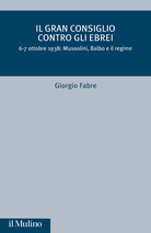 Il Gran Consiglio contro gli ebrei