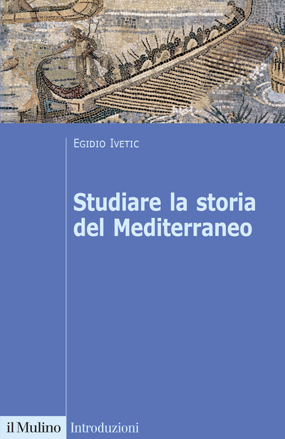 Cover Studiare la storia del Mediterraneo